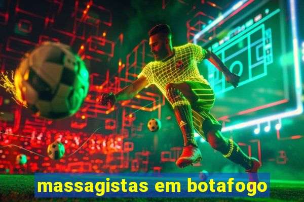 massagistas em botafogo